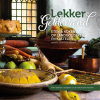 Lekker Gelderland. Eten & koken op landgoederen en kastelen